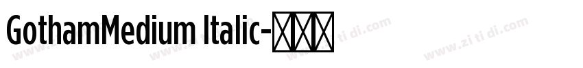 GothamMedium ltalic字体转换